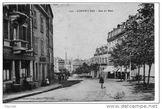 Longwy Rue De Metz - Longwy