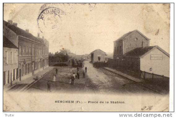 BERGHEM PLACE DE LA STATION PRECURSEUR - Autres & Non Classés