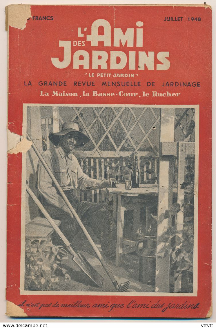 L&acute;AMI DES JARDINS (juillet 1948) : La Maison, La Basse-Cour, Le Rucher (55 Pages) Les Choux, Taille En Vert Sur Pê - Garden