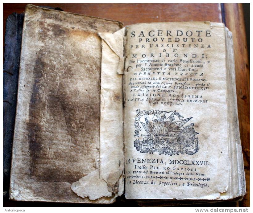 ANTICO LIBRO RELIGIOSO ASSISTENZA AI MOIBONDI DEL 1777 - Libros Antiguos Y De Colección