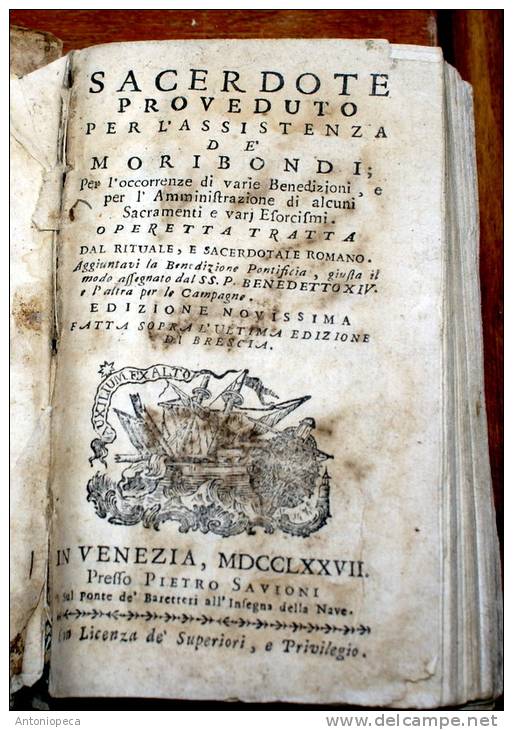 ANTICO LIBRO RELIGIOSO ASSISTENZA AI MOIBONDI DEL 1777 - Livres Anciens