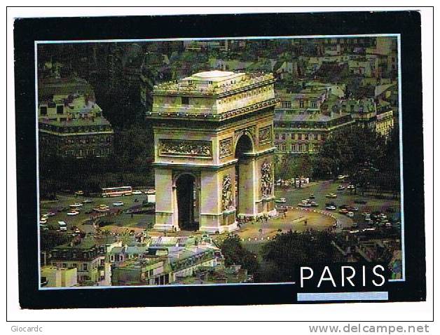 FRANCIA (FRANCE) - PARIS: L' ARC DE TRIOMPHE DE L' ETOILE      -  VIAGGIATA    RIF. 305 - Arc De Triomphe