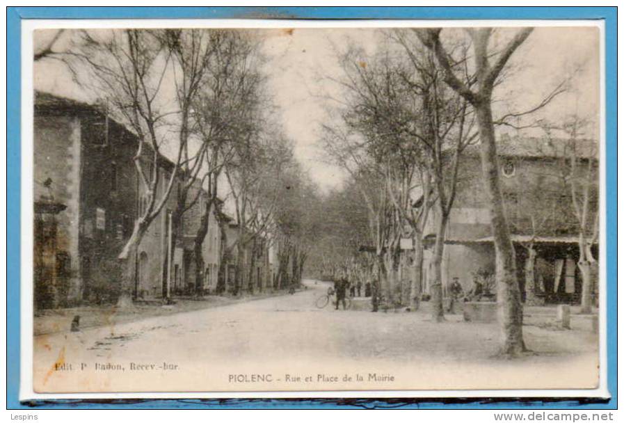 84 - PIOLENC --  Rue Et Place De La Mairie - Piolenc