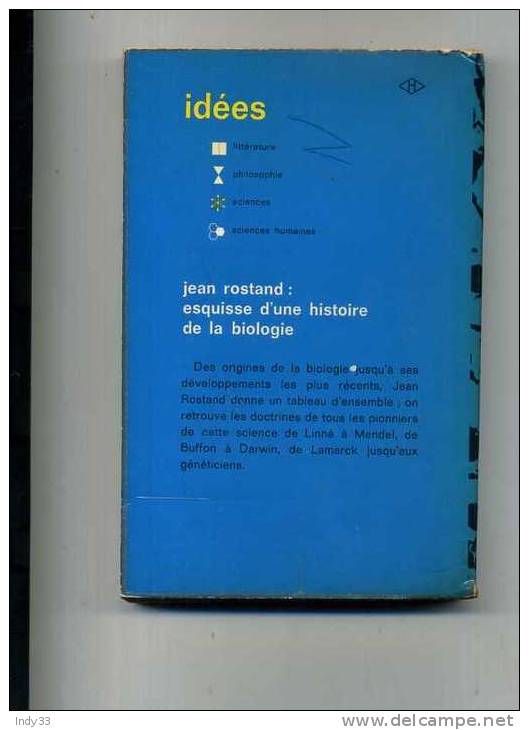 - ESQUISSE D'UNE HISTOIRE DE LA BIOLOGIE . PAR J. ROSTAND . IDEES NRF 1964 - Sciences