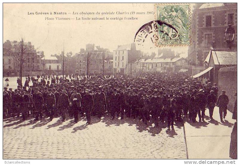 Nantes   Les Grèves  Obsèques Du Gréviste Charles Place Viarmes - Nantes