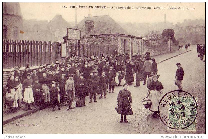 Fougères En Grève   Bourse Du Travail A L'heure De La Soupe - Fougeres