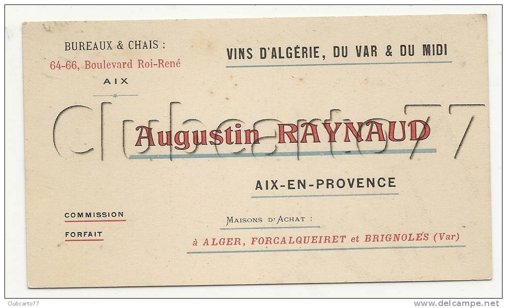 Aix-en-Provence (13) : Carte De Visite Du Producteur De Vins Raynaud En 1930 DOC RARE. - Cartoncini Da Visita