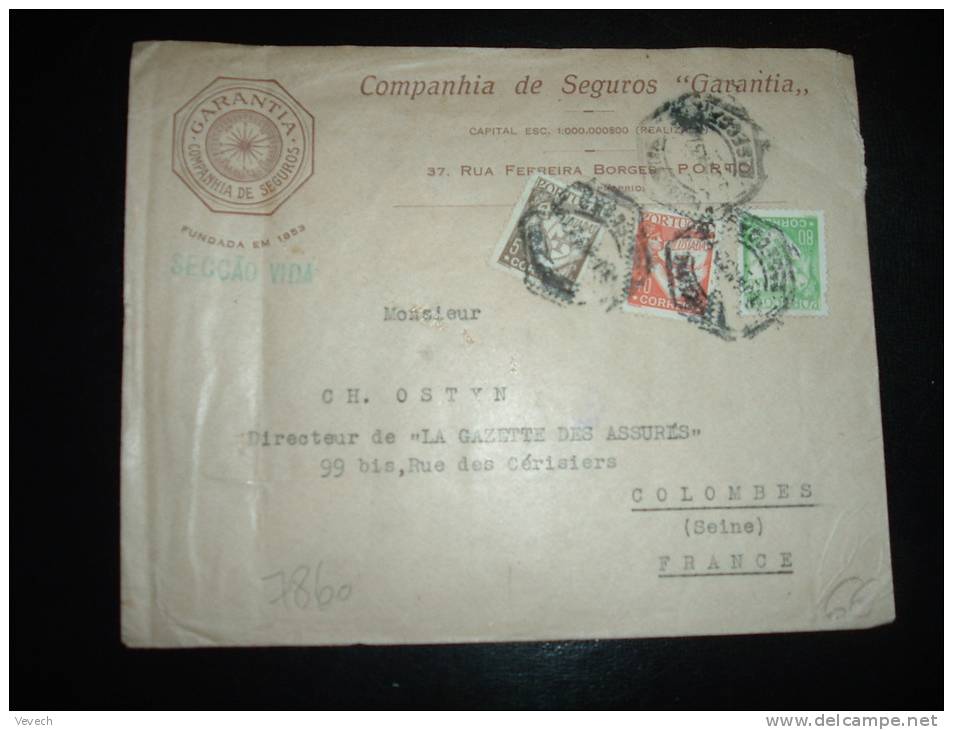 LETTRE POUR LA FRANCE TP 5 C + 40 C + 80 C OBL. 5 JAN 32  PORTO CENTRAL + ENTETE COMPANHIA DE SUGUROS "GARANTIA" - Storia Postale