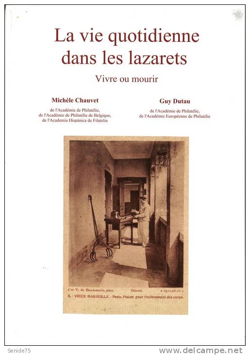 La Vie Quotidienne Dans Les Lazarets - Courriers Désinfectés