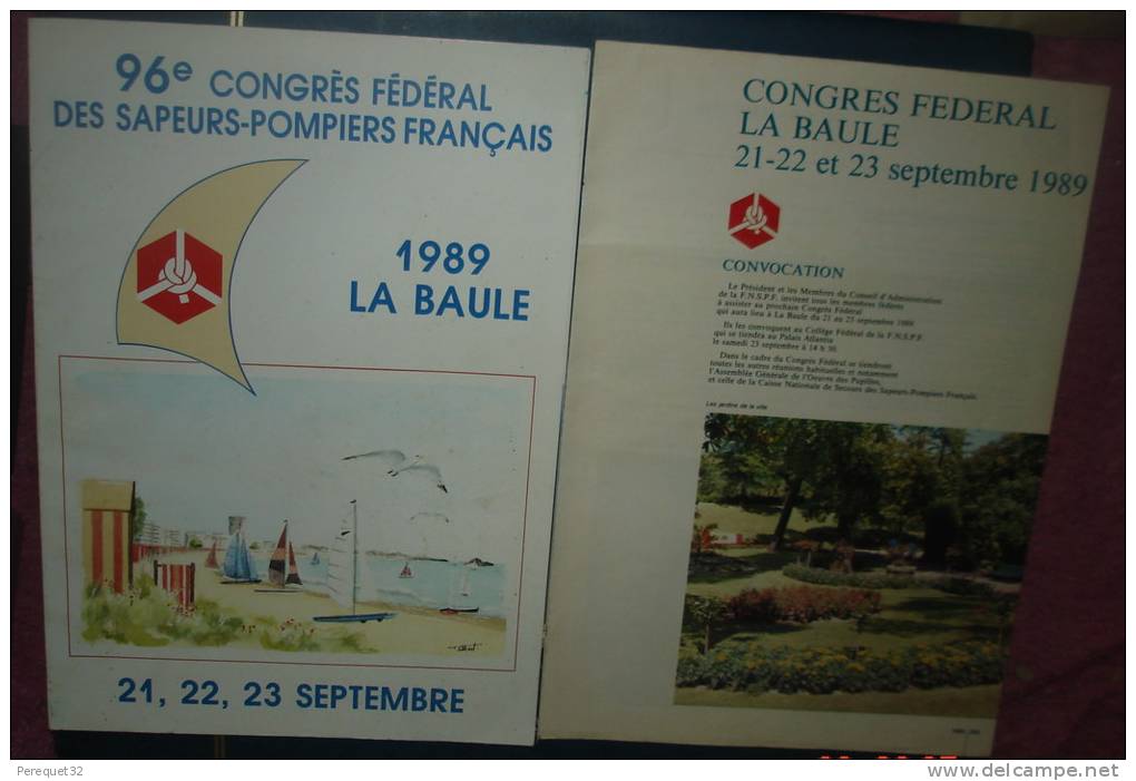 96 Eme Congrés Fédéral Des Sapeurs Pompiers,1989 ,LA BAULE+Convocation - Pompieri
