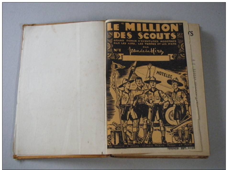 Jean De La Hire Le Million Des Scouts Ferenczi éditeur 1937 Couverture Reliure Fatiguée Mais Complet Voir Tous Les Scans - 1901-1940