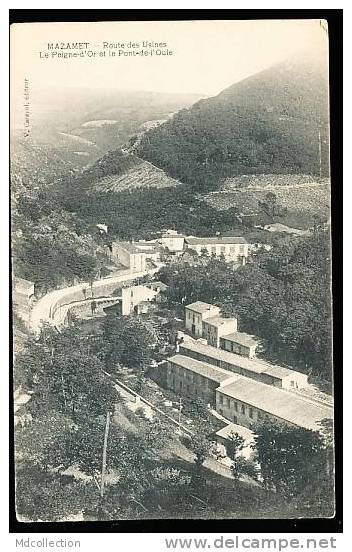 81 MAZAMET /        Route Des Usines - Le Peigne D'or Et Le Pont De L'Oule       / - Mazamet