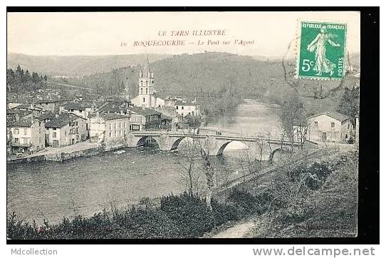 81 ROQUECOURBE / Le Pont Sur L'Agout / - Roquecourbe