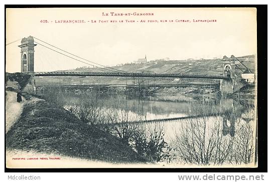 82 LAFRANCAISE / Le Pont Sur Le Tarn / - Lafrancaise