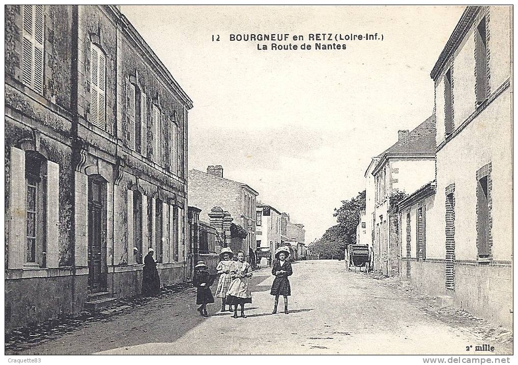 BOURGNEUF EN RETZ  LA ROUTE DE NANTES - Bourgneuf-en-Retz