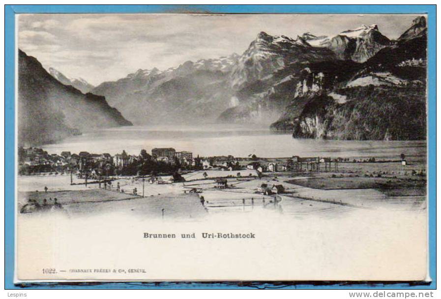 SUISSE --  Brunnen -- Und Uri.... - Other & Unclassified