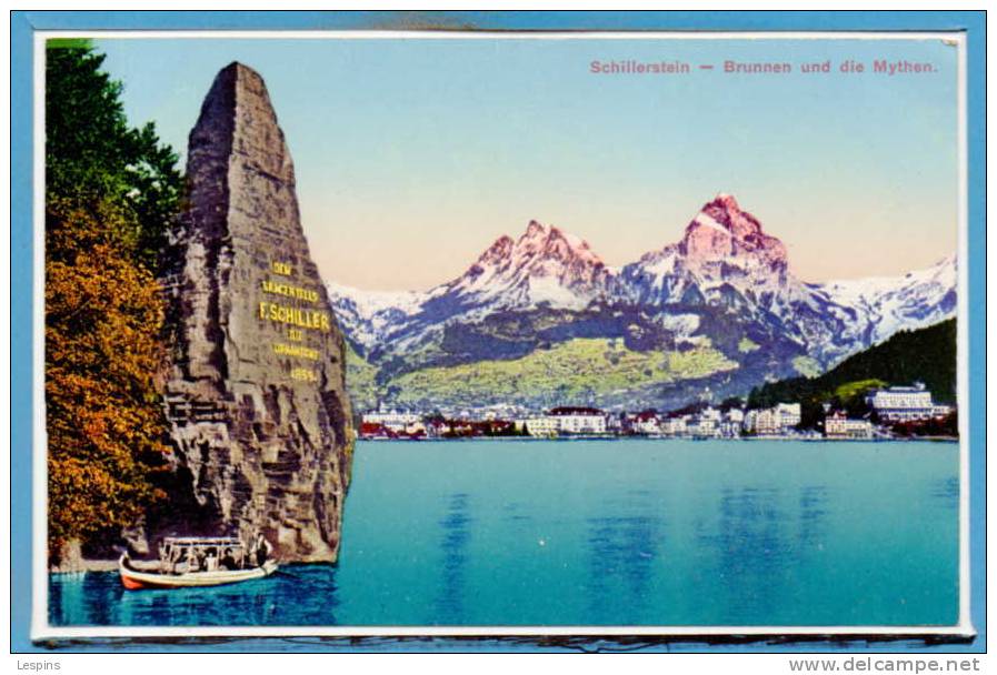 SUISSE --  Brunnen --  Und Die Mythen - Andere & Zonder Classificatie