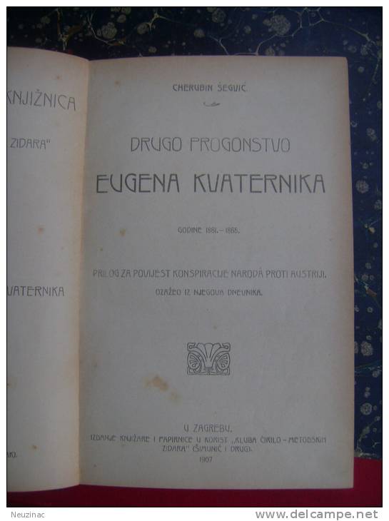 Croatia-Drugo Progonstvo E. Kvaternika-1907        (k-1) - Slawische Sprachen