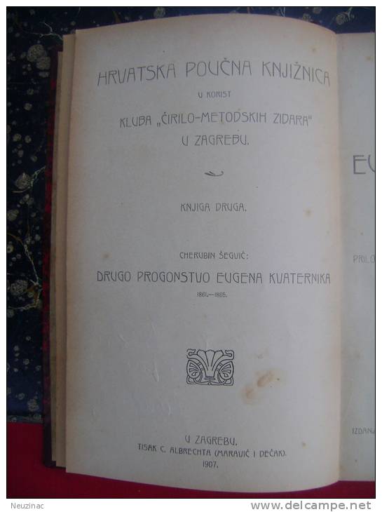 Croatia-Drugo Progonstvo E. Kvaternika-1907        (k-1) - Slavische Talen