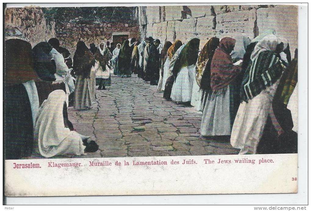 PALESTINE  - JERUSALEM - Muraile De La Lamentation Des Juifs - Palestine