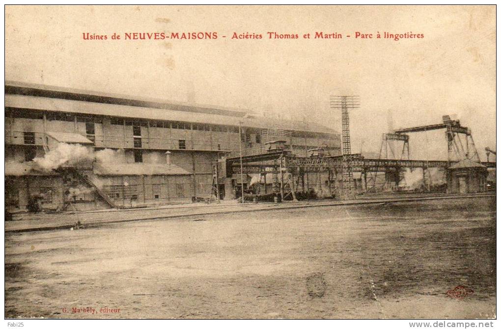 NEUVES MAISONS Aciéries Thomas Et Martin Parc à Lingotères - Neuves Maisons