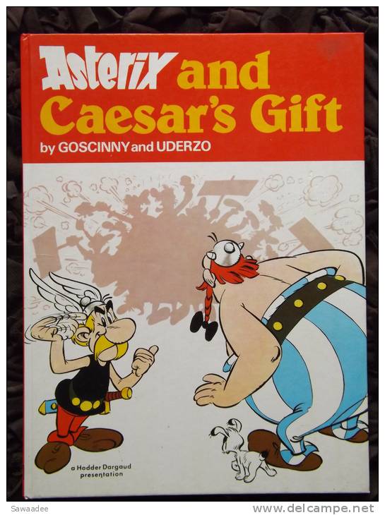 LIVRE - B.D. - ASTERIX AND CAESAR´S GIFT - GOSCINNY - UDERZO - HODDER DARGAUD - 1983 - Vertaalde Stripverhalen