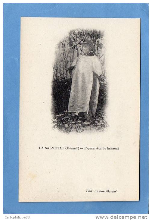 34 HERAULT LA SALVETAT PAYSAN VÊTU DU BRISAOUT - Autres & Non Classés