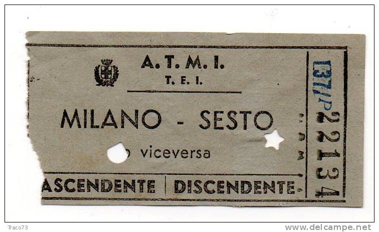 MILANO  / SESTO -  BIGLIETTO A.T.M.I.  T.E.I.  -  ASCENDENTE - Europa