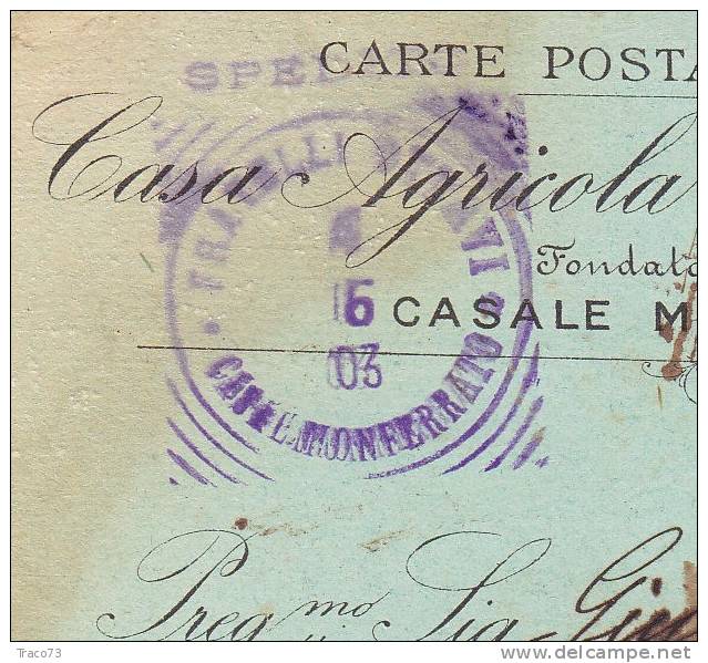 CASALE MONFERRATO / MILAZZO  - Card_ Cartolina Pubbl.  TIMBRO TONDO " F.LLI OTTANI CASA  AGRICOLA  " - 1903 - Pubblicitari