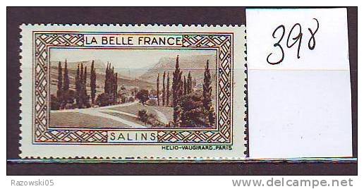 FRANCE. TIMBRE. VIGNETTE. BELLE FRANCE. FRANCHE COMTE. JURA. DOUBS. SALINS - Tourism (Labels)