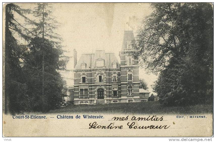 Court-St. Etienne  :  Chateau De Wisterzée   (  1903 ) - Court-Saint-Etienne