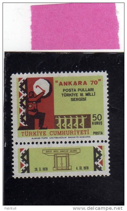 TURCHIA - TURKÍA - TURKEY 1970 ANKARA STAMP EXHIBITION - ESPOSIZIONE FILATELICA MNH - Neufs