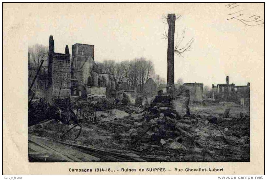 CPA 51 RUINES DE SUIPPES RUE CHEVALLOT AUBERT - Autres & Non Classés