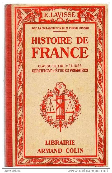 LIVRE SCOLAIRE : ERNEST LAVISSE HISTOIRE DE FRANCE COURS SUPERIEUR CLASSE DE FIN D'ETUDES 1947 - 6-12 Jaar