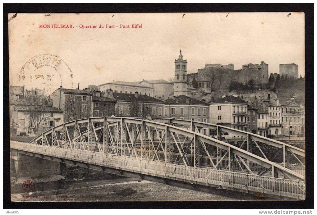 26.  MONTELIMAR.   ( DRÔME) .   QUARTIER DU FUST. PONT EIFFEL.....C994 - Valence