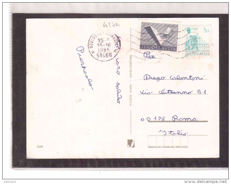 4574   -  NOVIGRAD/CITTANOVA ( Croazia )   -   CIRCULATED  15.8.1985 - Jugoslavia