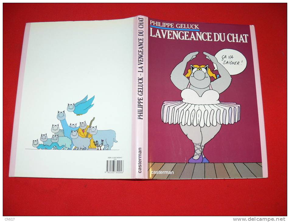 LA VENGEANCE  DU CHAT PHILIPPE GELUCK EDITION CASTERMAN 1988 - Geluck