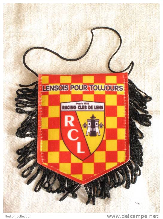 Fanion Lensois Pour Toujours Depuis 1906 Racing Club De Lens RCL - Habillement, Souvenirs & Autres