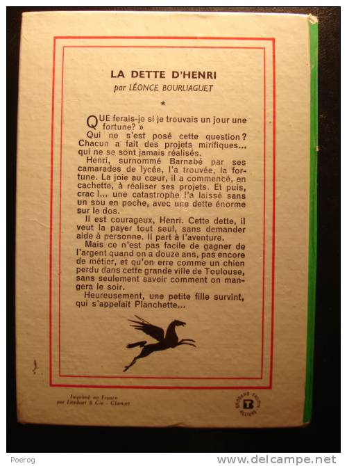 LA DETTE D´HENRI - LEONCE BOURLIAGUET - Bibliothèque Verte - 1964 - Illustré Par PHILIPPE DAURE - Bibliotheque Verte