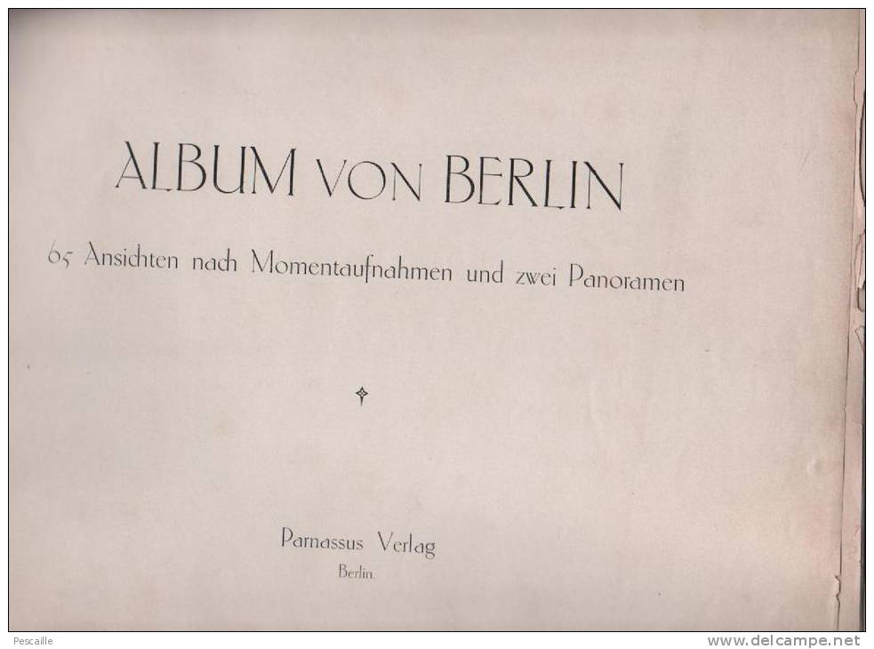 ALBUM VON BERLIN - OHNE DATUM - PARNASSUS VERLAG BERLIN - 34 X 27 Cm - 60 SEITEN - Berlin