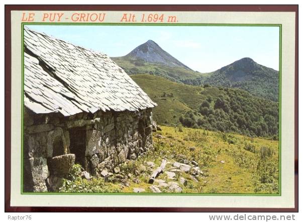 CPM LE PUY GRIOU Au 1er Plan Un Buron Lieu Ou L´on Fabrique Le Fromage - Autres & Non Classés