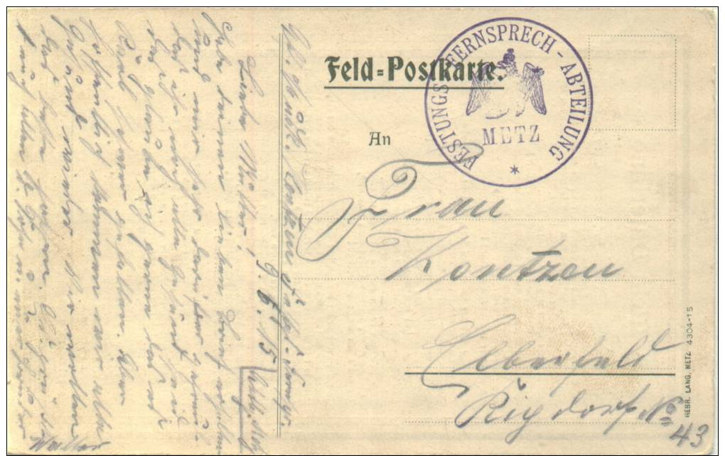 Feldpost 1.WK  FESTUNGS-FERNSPRECH-ABTEILUNG  METZ  1915 - Briefe U. Dokumente