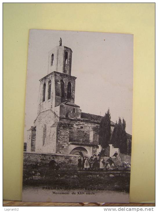 PAULHAN (HERAULT) LES EGLISES. LA CHAPELLE. MONUMENT DU XII° SIECLE. - Paulhan