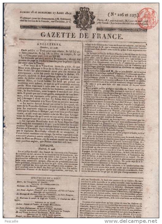 GAZETTE DE FRANCE 16/17 08 1817 - THEATRE DU VAUDEVILLE - MADRID - BRUXELLES - LE 15 AOUT - - 1800 - 1849
