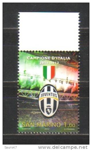 D040 Rep. San Marino 2012 - Juventus Campione D'Italia - 1 Con Bordo Di Foglio - Nuovo ** - Clubs Mythiques