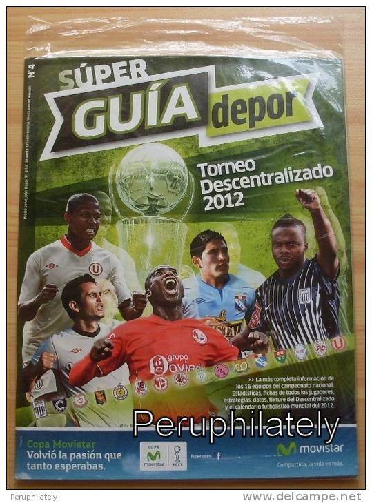 PERU FOOTBALL SOCCER GUIDE CHAMPIONSHIP 2012, DEPOR EDITION - Libros