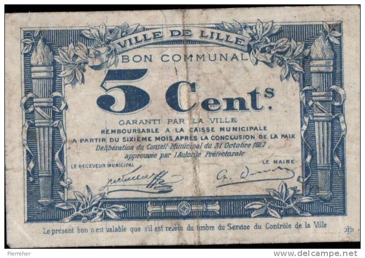 BON COMMUNAL DE CINQ CENTIMES EMI PAR LA VILLE DE LILLE _ 31 OCTOBRE 1917 - Bons & Nécessité