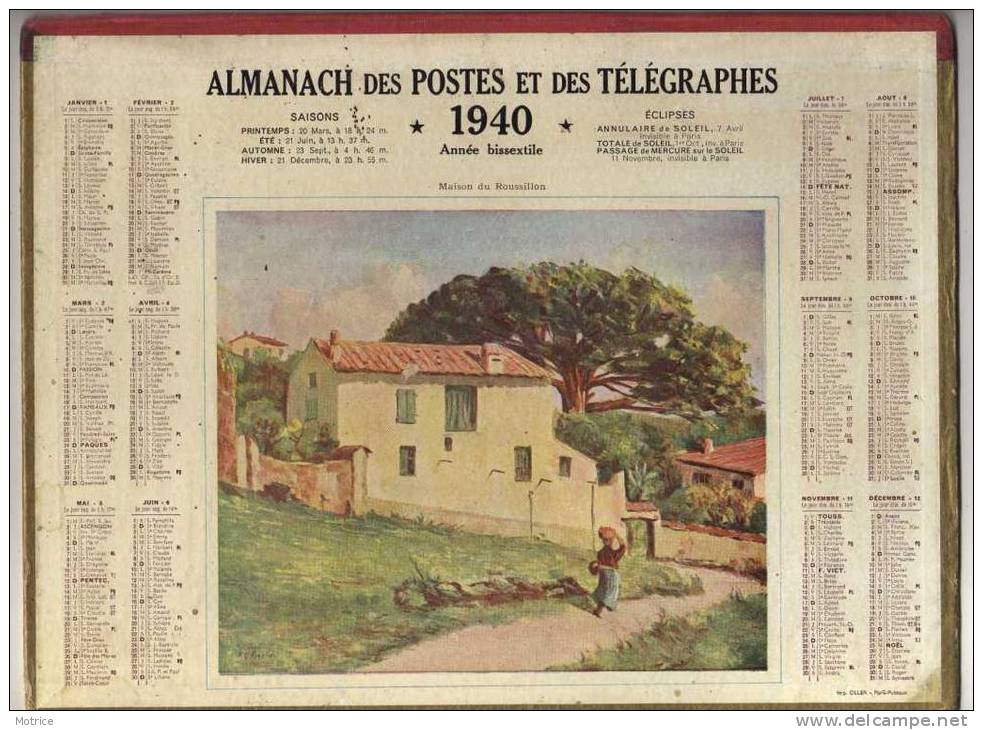 ALMANACH DES POSTES ET DES TELEGRAPHES  1940 - Maison Du Roussillon, Année Bissextile. - Grand Format : 1921-40