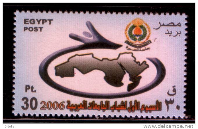 EGYPT / 2006 / FIRST WEEK FOR THE YOUTH OF ARAB UNIVERSITIES / MNH / VF - Nuovi