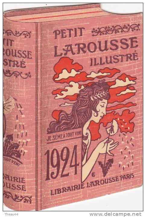 ¤¤  -  Petit Calendrier " LAROUSSE " De 1924  -  Dictionnaires  -  ¤¤ - Grand Format : 1921-40